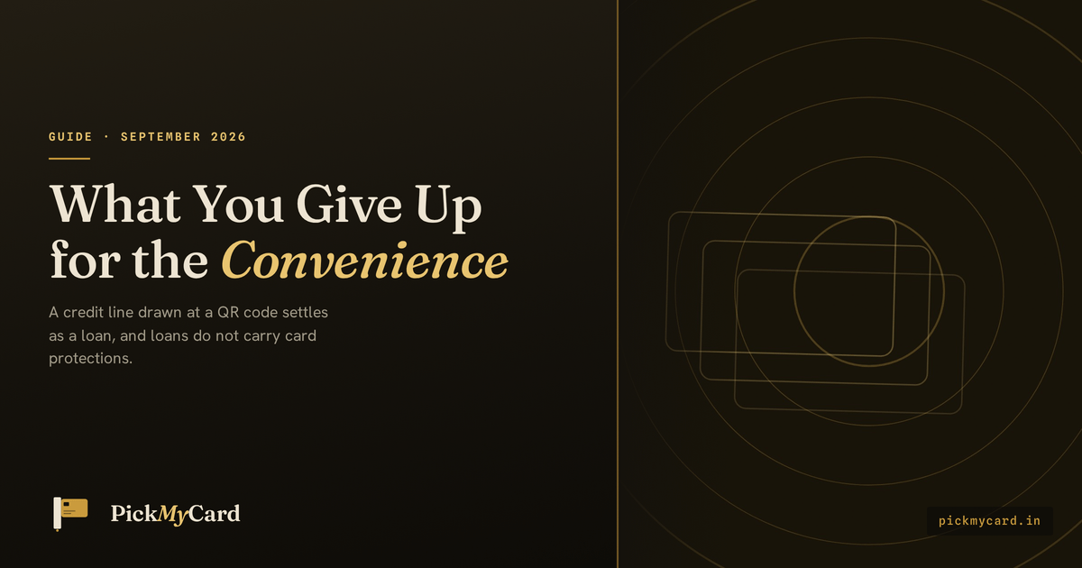 Guide graphic titled What You Give Up for the Convenience, showing that one UPI QR scan can settle either to a RuPay credit card account, which keeps its rewards, billing cycle and card dispute route, or to a pre-sanctioned credit line, which is a loan account governed by a sanction letter.