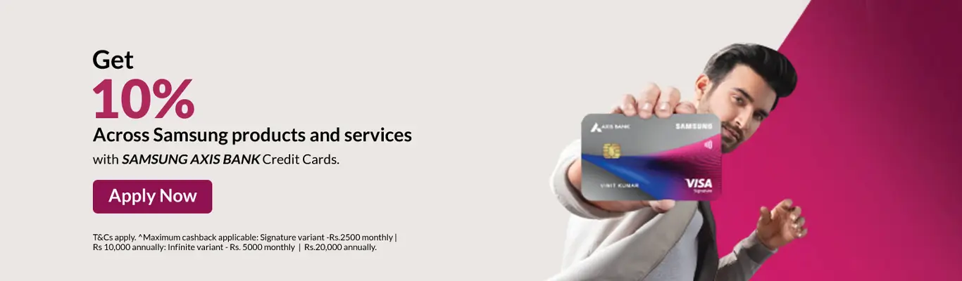 Axis Samsung Signature Credit Card